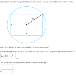 A rectangular beam is cut from a cylindrical log